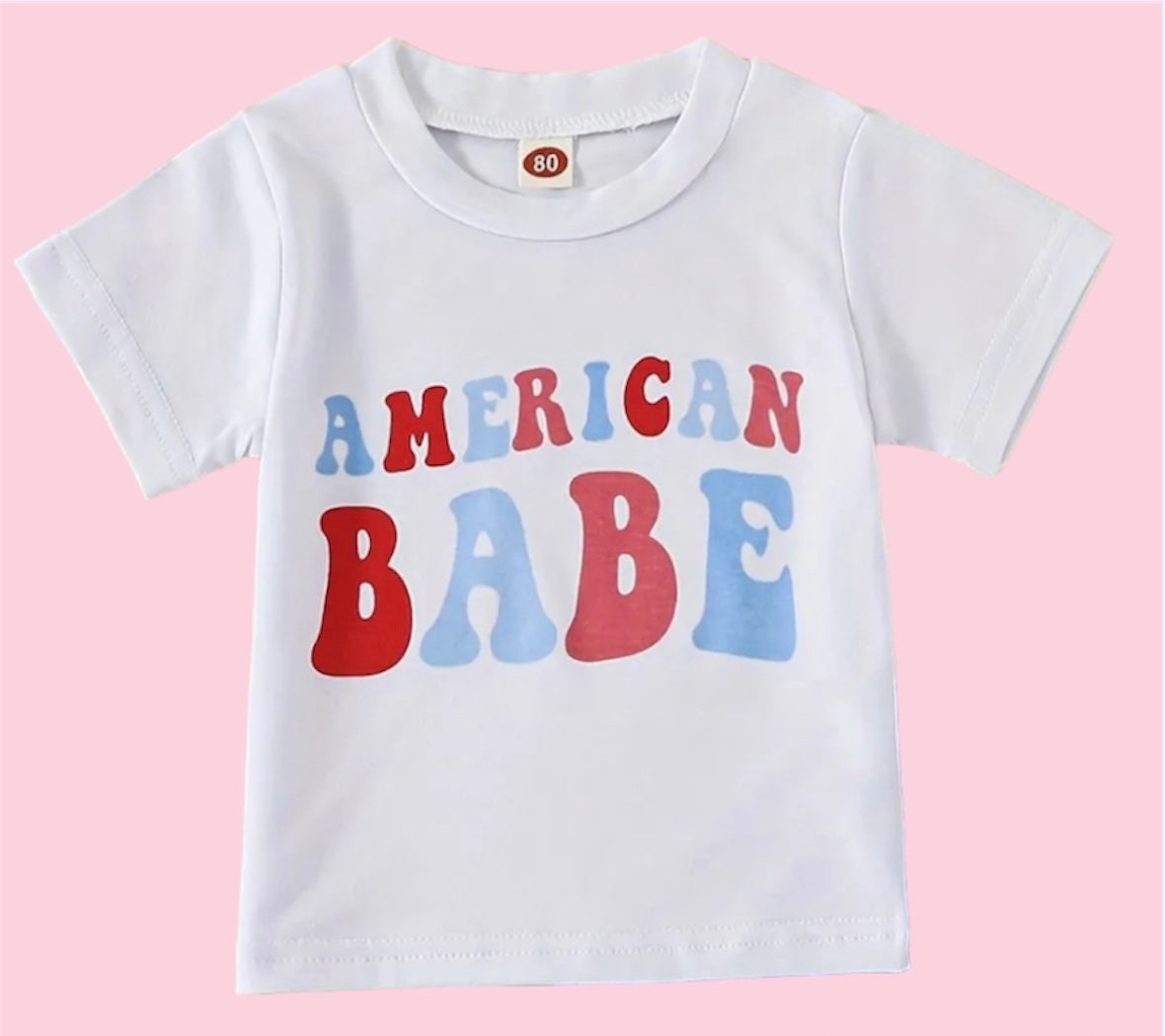 Baby Girl ✿ ✿ American Babe ✿ ✿ T-Shirt